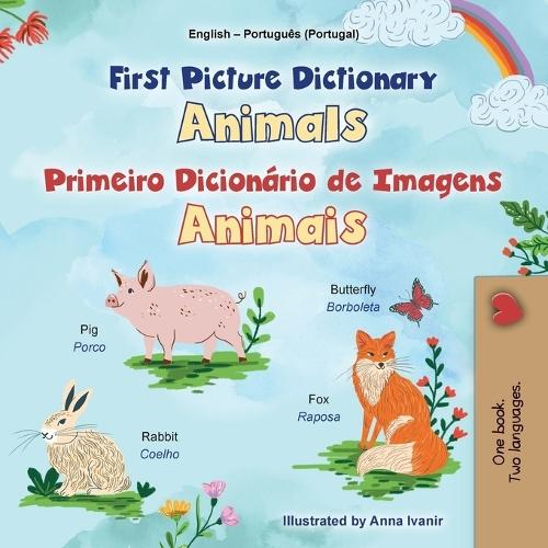 First Picture Dictionary - Animals (English Portuguese Bilingual Children's Book - Portugal)