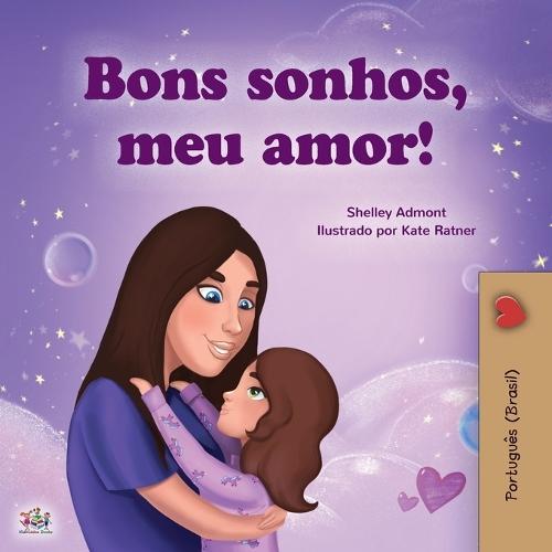Sweet Dreams, My Love (Portuguese Children's Book for Kids -Brazil): Brazilian Portuguese