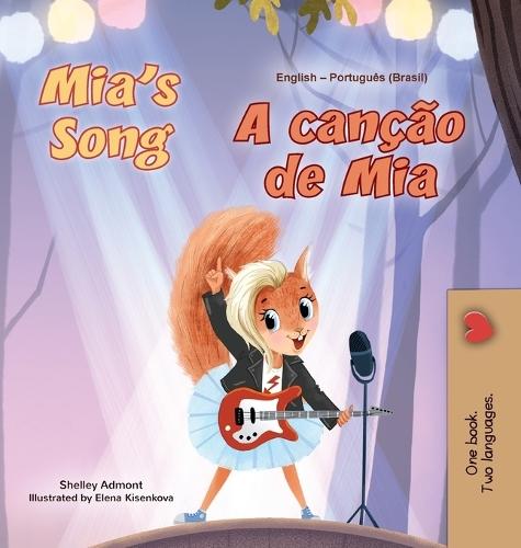 Mia's Song (English Portuguese Bilingual Children's Book - Brazilian)