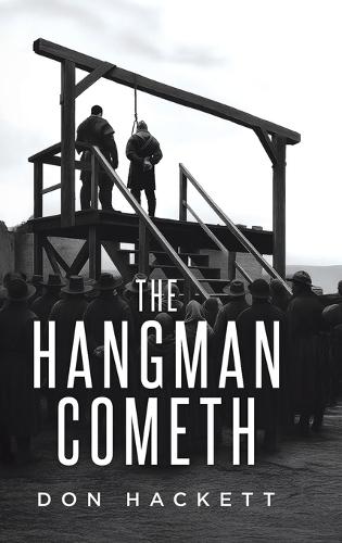 The Hangman Cometh