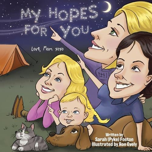 My Hopes for You: Love, Mom xoxo