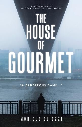 The House of Gourmet: ""A Dangerous Game...""
