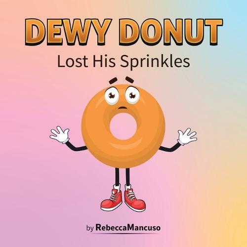 Dewy Donut Lost His Sprinkles