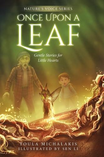 Once Upon a Leaf: Gentle Stories for Little Hearts