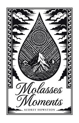 Molasses Moments