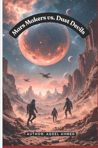 Mars Makers vs. Dust Devils