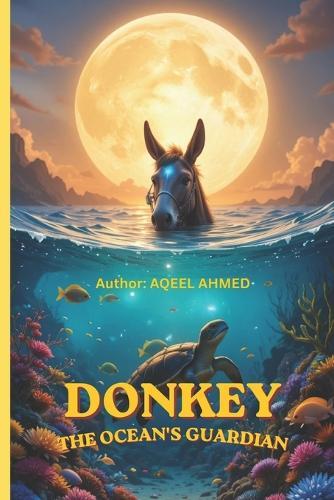 Donkey: The Ocean's Guardian
