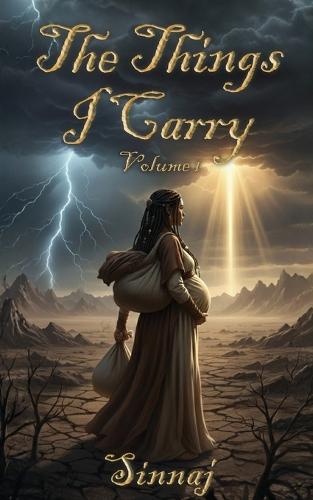 The Things I Carry: Volume I