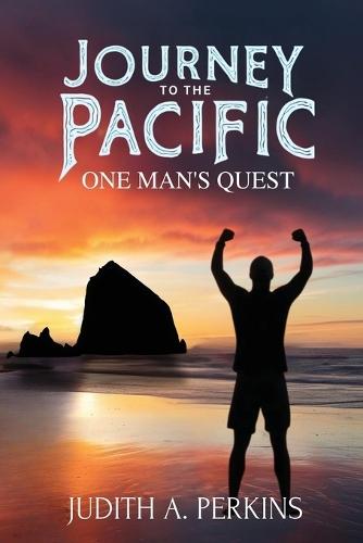 Journey To The Pacific: One Man's Quest