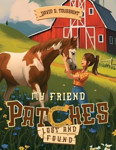 My Friend Patches: Lost and Found