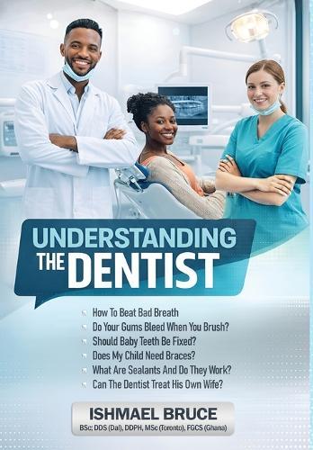 Understanding the Dentist
