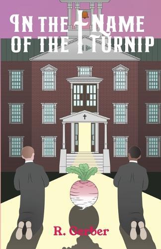 In the Name of the Turnip