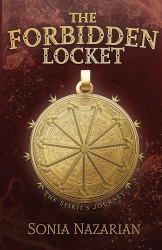 The Forbidden Locket: The Spirit's Journey