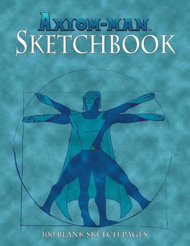 Axiom-man: Sketchbook