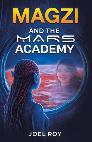 Magzi and The Mars Academy