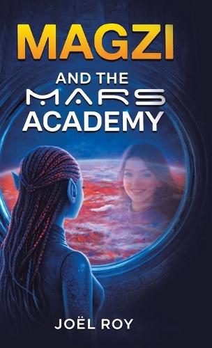Magzi and The Mars Academy