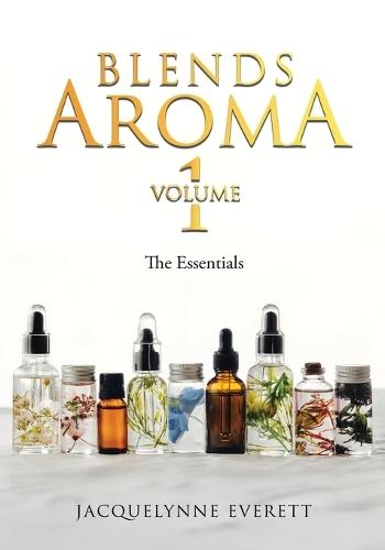 Blends Aroma Volume 1: The Essentials