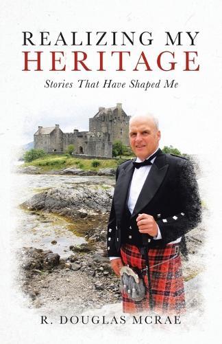 Realizing My Heritage: Stories That Have Shaped Me