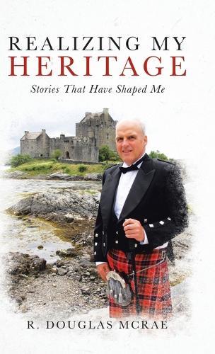 Realizing My Heritage: Stories That Have Shaped Me