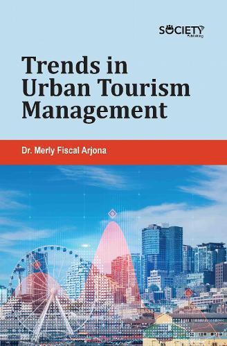 Trends in Urban Tourism Management