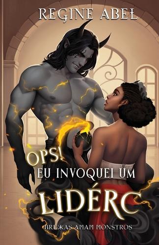 Ops! Eu Invoquei Um Liderc: Bruxas Amam Monstros