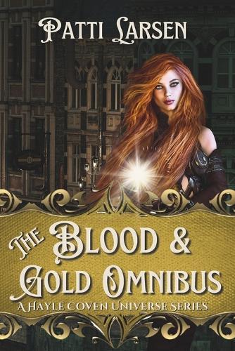 The Blood and Gold Omnibus