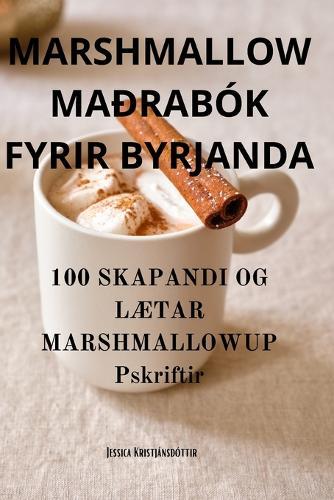 Marshmallow Maðrabók Fyrir Byrjanda