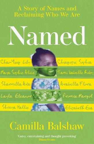 Named: A Story of Names and Reclaiming Who We Are