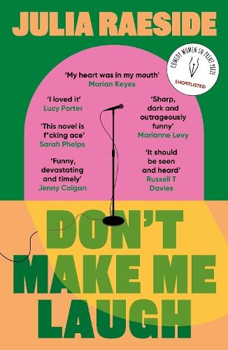 Don't Make Me Laugh: A darkly funny feminist novel about power, patriarchy and the women who fight back