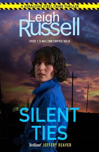 Silent Ties (A DI Geraldine Steel Thriller Book 24)