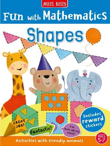 Fun with Mathematics: Shapes: Activities with Friendly Animals, 5-7yrs