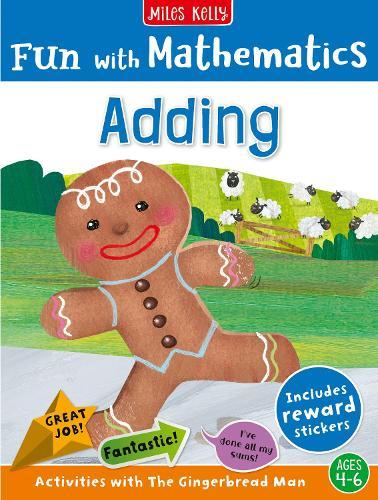 Fun with Mathematics: Adding: Activities with the Gingerbread Man, Ages 4–6