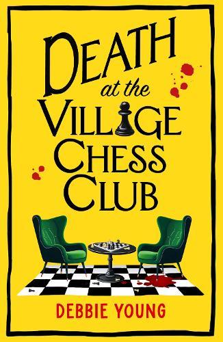 Death at the Village Chess Club: A cracking cozy mystery series set in the Cotswolds!