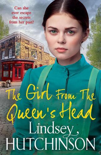 The Girl from The Queen's Head: A BRAND NEW powerful story of strength and survival from bestselling author Lindsey Hutchinson