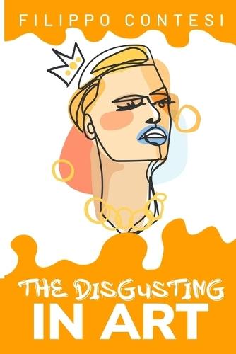 The Disgusting in Art