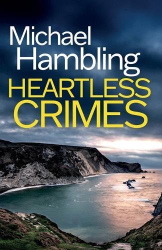 Heartless Crimes: a gripping detective thriller full of suspense