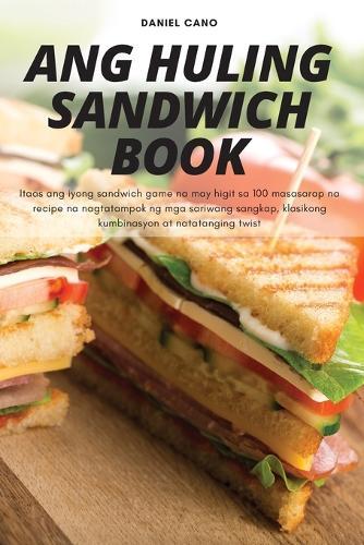 Ang Huling Sandwich Book