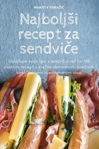 Najboljsi recept za sendviče