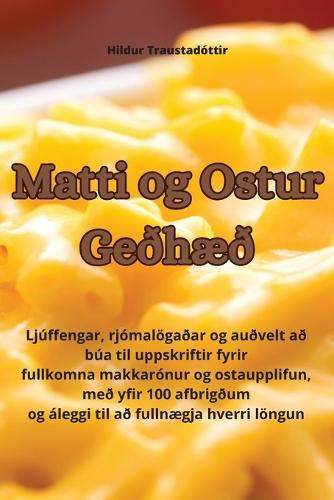 Matti og Ostur Geðhæð