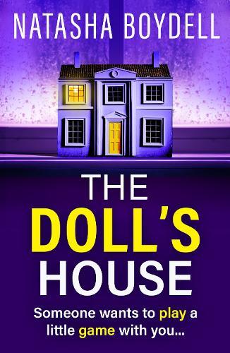 The Doll's House: A gripping psychological thriller from Natasha Boydell