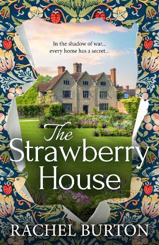 The Strawberry House: A BRAND NEW haunting tale of love and secrets from the BESTSELLING author of The Butterfly Garden