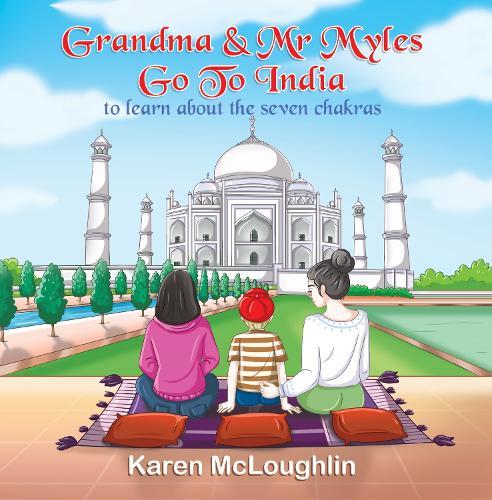 Grandma & Mr Myles Go To India