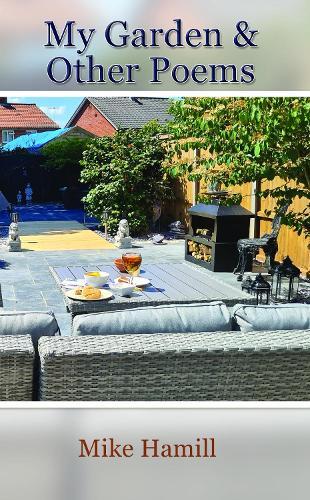 My Garden & Other Poems