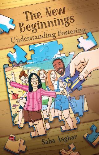 New Beginnings Understanding Fostering