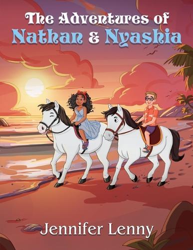 The Adventures of Nathan & Nyashia