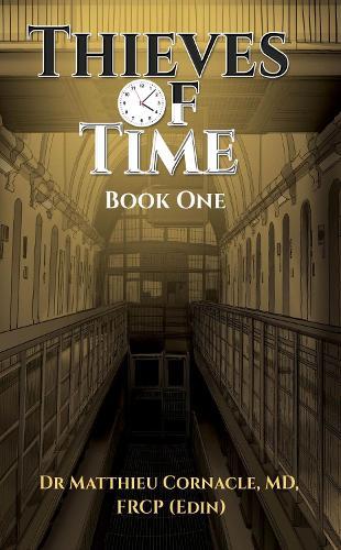 Thieves of Time: Book One