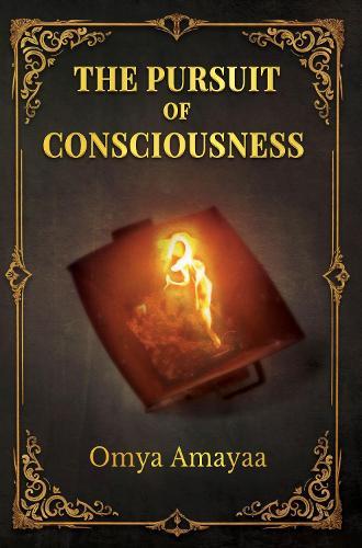 The Pursuit Of Consciousness