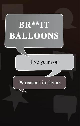 Br**It Balloons 99 Reasons In Rhyme