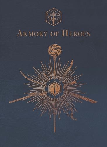 Critical Role: Armory of Heroes