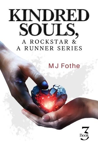 Kindred Souls; A Rockstar & A Runner Series, Book 3